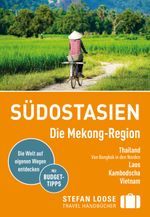 Stefan Loose Reiseführer Südostasien, Die Mekong Region Cover des Buches Stefan Loose Reiseführer Südostasien, Die Mekong Region (ISBN: 9783770166534)