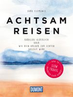 Achtsam reisen Cover des Buches Achtsam reisen (ISBN: 9783770184705)