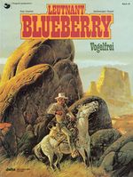 Blueberry 16 Vogelfrei Cover des Buches Blueberry 16 Vogelfrei (ISBN: 9783770405251)