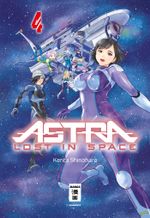 Astra Lost in Space 04 Cover des Buches Astra Lost in Space 04 (ISBN: 9783770425990)