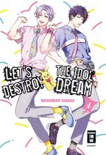 Let's destroy the Idol Dream 04 Cover des Buches Let's destroy the Idol Dream 04 (ISBN: 9783770426270)