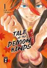 Tale of the Demon Hands 01 Cover des Buches Tale of the Demon Hands 01 (ISBN: 9783770427031)
