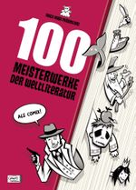 100 Meisterwerke der Weltliteratur Cover des Buches 100 Meisterwerke der Weltliteratur (ISBN: 9783770432691)