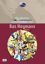 Die besten Geschichten von Bas Heymans Cover des Buches Die besten Geschichten von Bas Heymans (ISBN: 9783770435593)