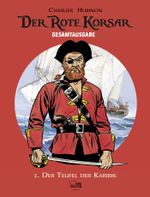 Der Rote Korsar Gesamtausgabe 01 Cover des Buches Der Rote Korsar Gesamtausgabe 01 (ISBN: 9783770436965)