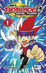 Beyblade: Metal Fusion 01 Cover des Buches Beyblade: Metal Fusion 01 (ISBN: 9783770474004)