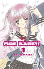 Moe Kare!! 01 Cover des Buches Moe Kare!! 01 (ISBN: 9783770474134)