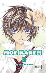 Moe Kare!! 03 Cover des Buches Moe Kare!! 03 (ISBN: 9783770474158)