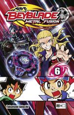 Beyblade: Metal Fusion 06 Cover des Buches Beyblade: Metal Fusion 06 (ISBN: 9783770475322)