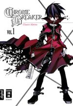 Chrome Breaker 01 Cover des Buches Chrome Breaker 01 (ISBN: 9783770484676)