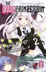 Die Sargprinzessin - Back to School 02 Cover des Buches Die Sargprinzessin - Back to School 02 (ISBN: 9783770490813)