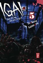 Igai - The Play Dead/Alive 05 Cover des Buches Igai - The Play Dead/Alive 05 (ISBN: 9783770492367)