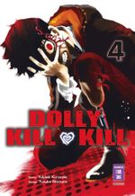 Dolly Kill Kill 04 Cover des Buches Dolly Kill Kill 04 (ISBN: 9783770493920)