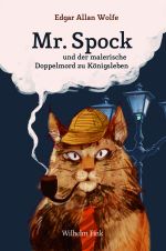 Mr. Spock und der malerische Doppelmord zu Königsleben Cover des Buches Mr. Spock und der malerische Doppelmord zu Königsleben (ISBN: 9783770554096)