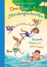 3-5-8-Minutengeschichten. Freunde, Glück und gute Laune Cover des Buches 3-5-8-Minutengeschichten. Freunde, Glück und gute Laune (ISBN: 9783770701605)