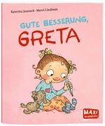 MAXI - Gute Besserung, Greta Cover des Buches MAXI - Gute Besserung, Greta (ISBN: 9783770776740)