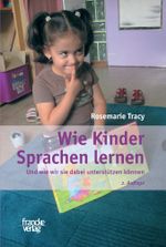 Wie Kinder Sprachen lernen Cover des Buches Wie Kinder Sprachen lernen (ISBN: 9783772083068)