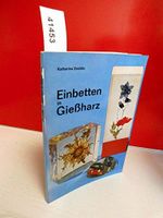 Einbetten in Gießharz Cover des Buches Einbetten in Gießharz (ISBN: 9783772402098)