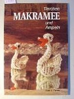 Makramee-Tierchen und Makramee-Ampeln Cover des Buches Makramee-Tierchen und Makramee-Ampeln (ISBN: 9783772404061)