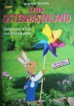 Das Osterhasenland Cover des Buches Das Osterhasenland (ISBN: 9783772420382)