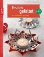 Festlich gefaltet Cover des Buches Festlich gefaltet (ISBN: 9783772437793)