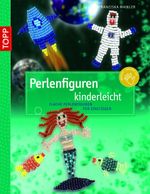Perlenfiguren kinderleicht Cover des Buches Perlenfiguren kinderleicht (ISBN: 9783772439360)