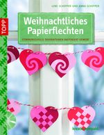Weihnachtliches Papierflechten Cover des Buches Weihnachtliches Papierflechten (ISBN: 9783772441226)