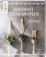 Makramee Blumenampeln (kreativ.kompakt.) Cover des Buches Makramee Blumenampeln (kreativ.kompakt.) (ISBN: 9783772446290)