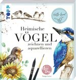 Heimische Vögel zeichnen und aquarellieren Cover des Buches Heimische Vögel zeichnen und aquarellieren (ISBN: 9783772446917)