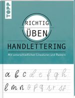 richtig üben Handlettering Cover des Buches richtig üben Handlettering (ISBN: 9783772447082)