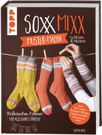 SoxxMixx. Muster-Mania by Stine & Stitch Cover des Buches SoxxMixx. Muster-Mania by Stine & Stitch (ISBN: 9783772448447)