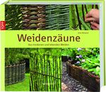 Weidenzäune Cover des Buches Weidenzäune (ISBN: 9783772455117)