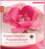 Karen-Maries Papierdesign Cover des Buches Karen-Maries Papierdesign (ISBN: 9783772455636)
