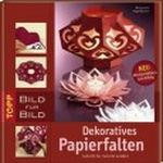 Dekoratives Papierfalten Cover des Buches Dekoratives Papierfalten (ISBN: 9783772458071)