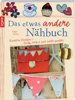 Das etwas andere Nähbuch Cover des Buches Das etwas andere Nähbuch (ISBN: 9783772467134)