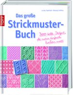 Das große Strickmusterbuch Cover des Buches Das große Strickmusterbuch (ISBN: 9783772467202)