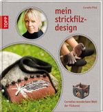 mein strickfilz-design Cover des Buches mein strickfilz-design (ISBN: 9783772467486)