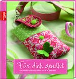 Für dich genäht Cover des Buches Für dich genäht (ISBN: 9783772467516)