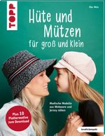 Hüte und Mützen nähen (kreativ.kompakt.) Cover des Buches Hüte und Mützen nähen (kreativ.kompakt.) (ISBN: 9783772468490)