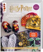 Harry Potter: Noch mehr magisch stricken. Cover des Buches Harry Potter: Noch mehr magisch stricken. (ISBN: 9783772468803)