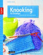 Knooking für Einsteiger Cover des Buches Knooking für Einsteiger (ISBN: 9783772469381)