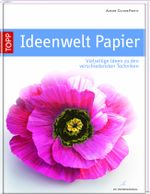 Ideenwelt Papier Cover des Buches Ideenwelt Papier (ISBN: 9783772472251)