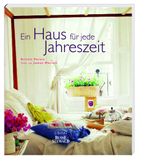 Ein Haus für jede Jahreszeit Cover des Buches Ein Haus für jede Jahreszeit (ISBN: 9783772473531)