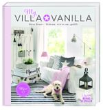 My Villa Vanilla Cover des Buches My Villa Vanilla (ISBN: 9783772473623)