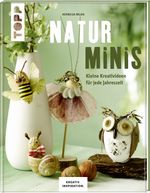 Naturminis (KREATIV.INSPIRATION) Cover des Buches Naturminis (KREATIV.INSPIRATION) (ISBN: 9783772476167)