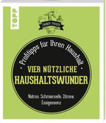 Nützliche Haushaltswunder (Zauberfrisch) Cover des Buches Nützliche Haushaltswunder (Zauberfrisch) (ISBN: 9783772476433)