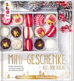Mini-Geschenke aus der Küche Cover des Buches Mini-Geschenke aus der Küche (ISBN: 9783772480690)