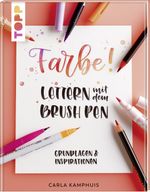 Farbe! Lettern mit dem Brush Pen Cover des Buches Farbe! Lettern mit dem Brush Pen (ISBN: 9783772483486)