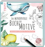 Das wundervolle Buch der Motive Cover des Buches Das wundervolle Buch der Motive (ISBN: 9783772483738)