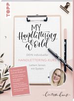 My Handlettering World: Dein individueller Handlettering-Kurs Cover des Buches My Handlettering World: Dein individueller Handlettering-Kurs (ISBN: 9783772483820)